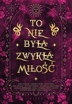 To nie była zwykła miłość - Praca zbiorowa