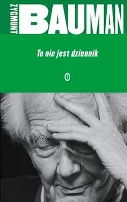 To nie jest dziennik - Zygmunt Bauman