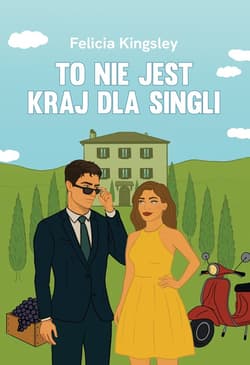 To nie jest kraj dla singli - ebook - Felicia Kingsley