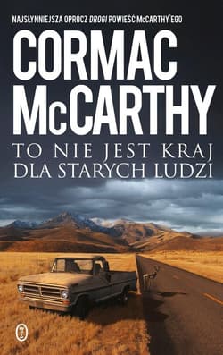 To nie jest kraj dla starych ludzi wyd. 2022 - Cormac McCarthy, McCarthy Cormac
