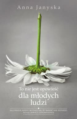 To nie jest opowieść dla młodych ludzi