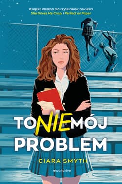 To nie mój problem - ebook - Ciara Smyth