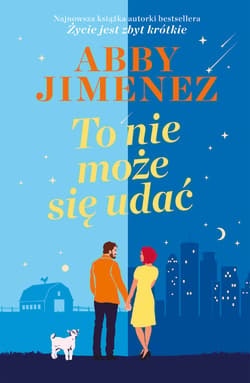 To nie może się udać - ebook - Abby Jimenez