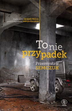 To nie przypadek - ebook - Przemysław Semczuk