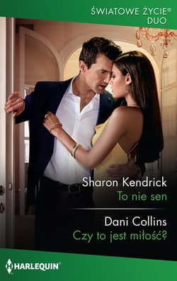 To nie sen - Kendrick Sharon, Collins Dani