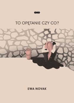 To opętanie czy co? - Ewa Novak