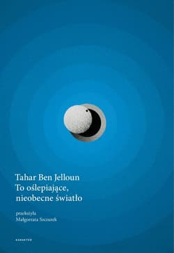 To oślepiające, nieobecne światło - ebook - Ben Jelloun Tahar
