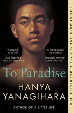 To Paradise. From the Author of A Little Life wer. angielska - Hanya Yanagihara