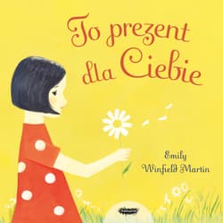 To prezent dla Ciebie - Emily Winfield  Martin
