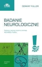 To proste. Badanie neurologiczne - J.F.C. Fuller