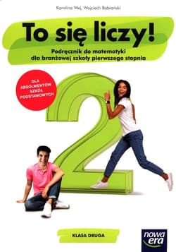 To się liczy! 2 Matematyka Podręcznik Branżowa szkoła I stopnia - Wej Karolina, Babiański Wojciech