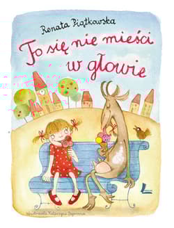 To się nie mieści w głowie - Renata Piątkowska