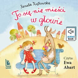 To się nie mieści w głowie - audiobook - Renata Piątkowska