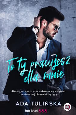 To ty pracujesz dla mnie - ebook - Ada Tulińska