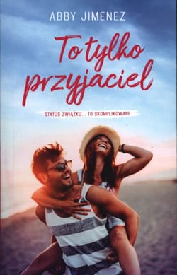 To tylko przyjaciel wyd. kieszonkowe - Abby Jimenez