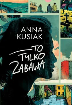 To tylko zabawa - ebook - Anna Kusiak