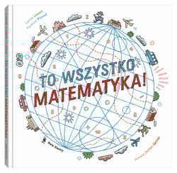 Galeria - zdjęcie nr. 2 - To wszystko matematyka!