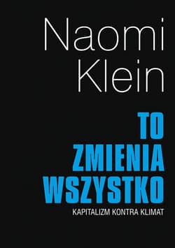 To zmienia wszystko_plik - ebook - Naomi Klein