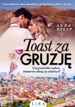 Toast za Gruzję Wielkie Litery - Anna Pilip