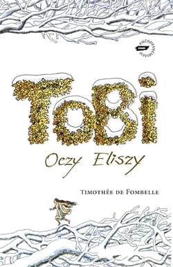 Tobi. Oczy Eliszy - Timothée de Fombelle