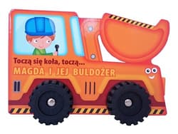 Toczą się koła Buldożer