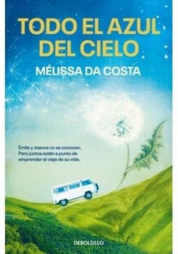 Todo el azul del cielo - Melissa Da Costa