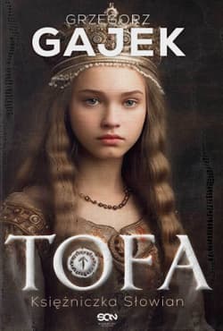 Tofa. Księżniczka Słowian - Grzegorz Gajek