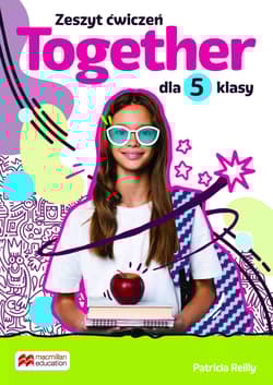 Together Szkoła podstawowa klasa 5 zeszyt ćwiczeń