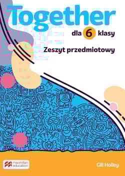 Together Szkoła podstawowa Klasa 6 Zeszyt przedmiotowy - Opracowanie Zbiorowe