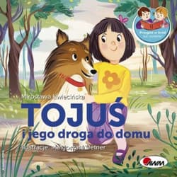 Tojuś i jego droga do domu - Kwiecińska Mirosława
