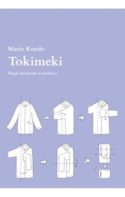 Tokimeki. Magia sprzątania w praktyce - Marie  Kondo