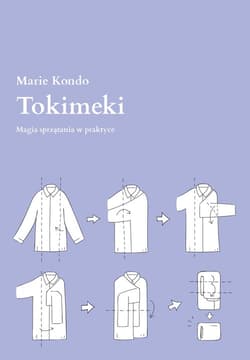 Tokimeki Magia sprzątania w praktyce - Marie  Kondo