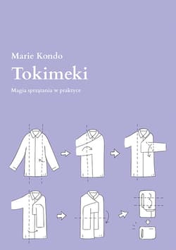 Tokimeki. Magia sprzątania w praktyce_plik - ebook - Marie  Kondo
