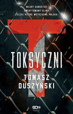 Toksyczni - Tomasz Duszyński
