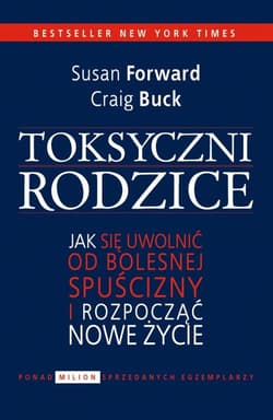 Toksyczni rodzice - ebook - Susan Forward