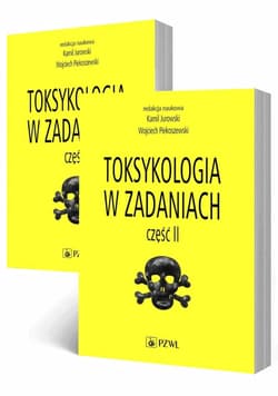 Toksykologia w zadaniach T.1-2 - Kamil Jurowski,  Piekoszewski Wojciech