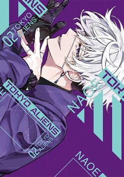 Tokyo Aliens. Tom 2 - Naoe