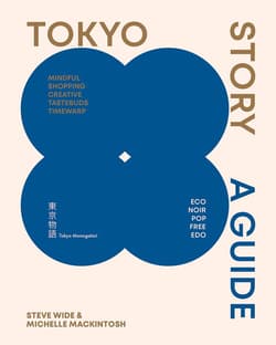 Tokyo Story - Michelle Mackintosh, Wide Steve