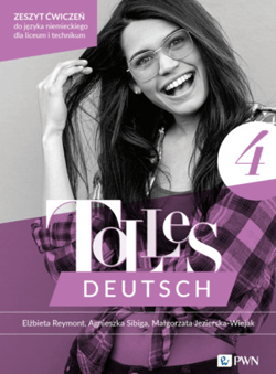 Tolles Deutsch 4 Zeszyt ćwiczeń Liceum technikum - Reymont Elżbieta, Sibiga Agnieszka, Jezierska-Wiejak Małgorzata