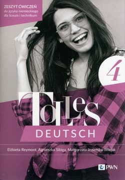 Tolles Deutsch 4 Zeszyt ćwiczeń Liceum technikum - Reymont Elżbieta, Sibiga Agnieszka, Jezierska-Wiejak Małgorzata