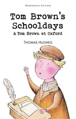 Tom Brown's Schooldays & Tom Brown at Oxford. Wordsworth Children's Classics wer. angielska - Thomas Hughes