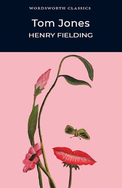 Tom Jones. Wordsworth Classics wer. angielska - Fielding Henry