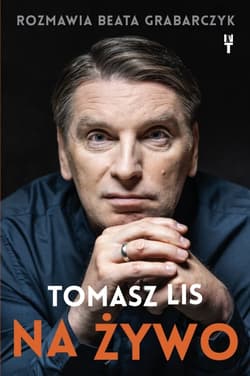 Tomasz Lis na żywo - Tomasz Lis, Beata Grabarczyk