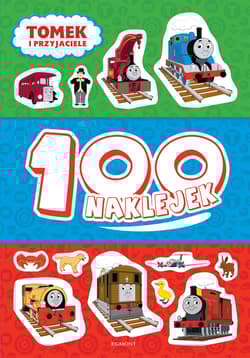 Tomek i przyjaciele 100 naklejek - Beata Żmichowska