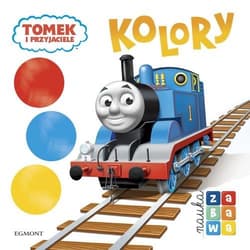Tomek i przyjaciele Kolory - Opracowanie Zbiorowe