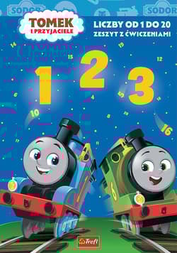 Tomek i Przyjaciele Liczby Od 1 do 20 Zeszyt z ćwiczeniami - Opracowanie Zbiorowe