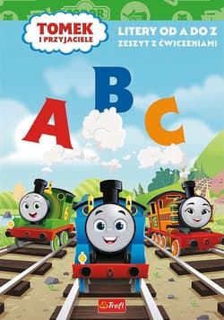 Tomek i Przyjaciele Litery Od A do Z Zeszyt z ćwiczeniami - Opracowanie Zbiorowe