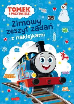 Tomek i przyjaciele Zimowy zeszyt zadań z naklejkami - Opracowanie Zbiorowe