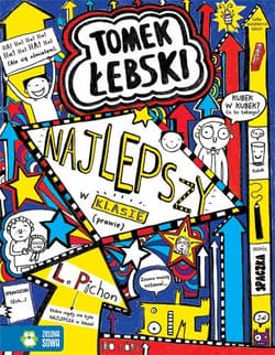 Tomek Łebski najlepszy w klasie prawie Tom 9 - Liz Pichon