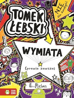 Tomek Łebski Tom 5 Wymiata (prawie zawsze) - Liz Pichon